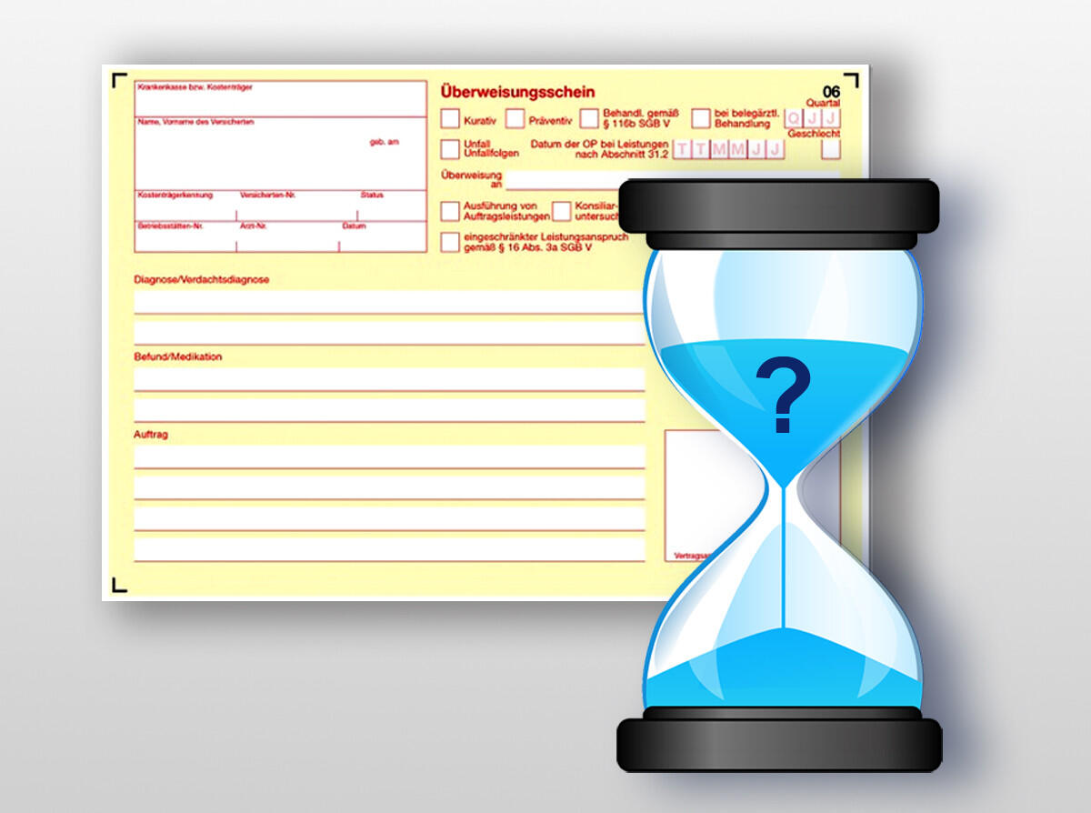 Wie lange ist eine ärztliche Überweisung gültig?