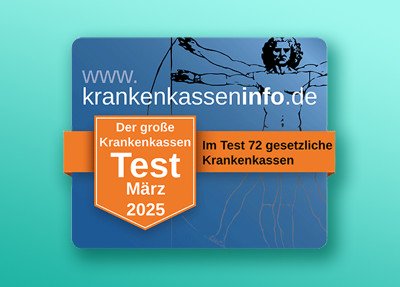 Neuer Krankenkassentest vom M&auml;rz 2025, 